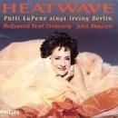 Heatwave: Patti LuPone Sings Irving Berlin