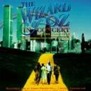 The Wizard Of Oz In Concert: Dreams Come True