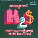 How To Succeed In Business Without Really Trying