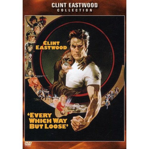 Every Which Way But Loose